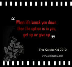 ... fav line from The Karate Kid 2010. Life inspiration. Movies quote More