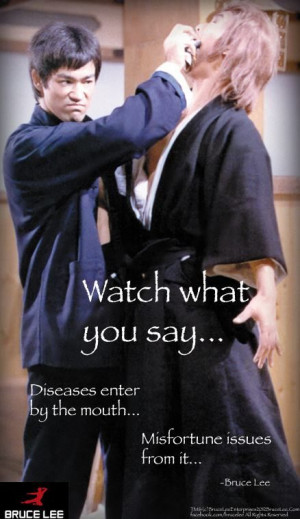 Watch what you say...