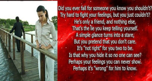 for someone you know you shouldn't? Try hard to fight your feelings ...