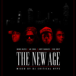 Joey Bada$$, Ab-Soul, Nino Bless & Big K.R.I.T. The New Age