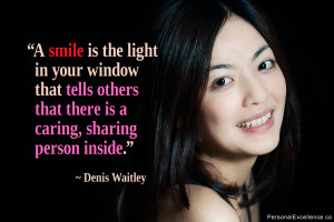 Inspirational Quote: “A smile is the light in your window that tells ...