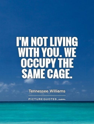 Living Quotes Tennessee Williams Quotes