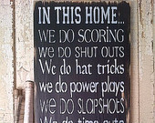 In This Home .... We do Hockey completely handpainted wooden sign in B ...