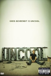 Greg Behrendt Is Uncool (2005) Poster