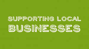 Support Local Business Supporting local businesses