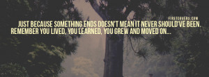 Photos of Moving On Quotes Facebook Covers
