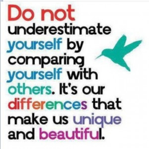 Do not underestimate yourself...