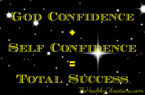 God Confidence + Self Confidenece = Total Success - Confidence Quote