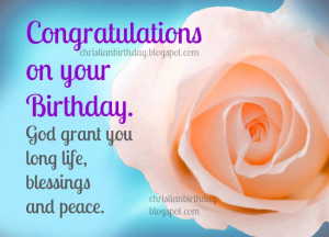congratulations on your Birthday. Free images, free christian quotes ...