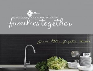 ... Decal - Kitchens bring families together decal - Family Wall Decal