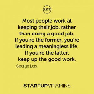 Good Work Quotes And Sayings