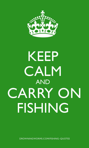 Calm – Fishing Quote
