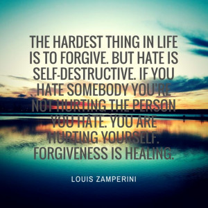 Louis Zamperini on the difficulty of forgiveness. Quotes Prints