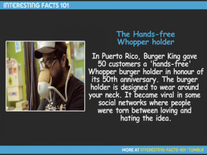 Fun Facts - The Hands-free Whopper holder