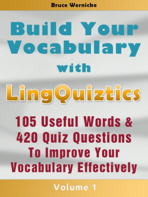 Vocabulary: The Vocabulary Builder with 105 Useful Words & 420 Quiz ...
