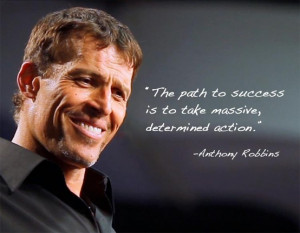 have found Anthony Robbins to be a great source of inspiration and ...