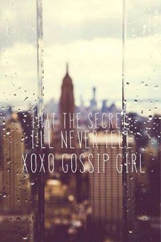 xoxo gossip girl more life quotes big cities new york cities empire ...