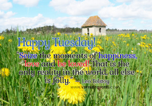 Beautiful Tuesday good morning picture quotes on happiness and love