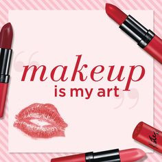 ... London words to live by: #Makeup is my art. #beauty #quotes More