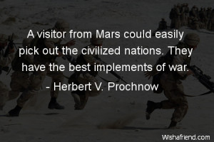 war-A visitor from Mars could easily pick out the civilized nations ...