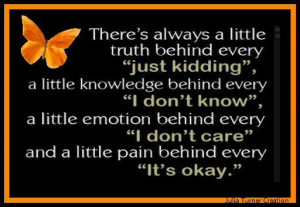 Theres-always-a-little-truth-behind-every-just-kidding-a-little ...