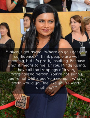 Mindy Kaling - Quotes