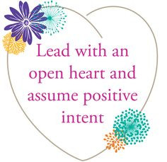 assume positive intent. Happy Valentine's Day! posit intent, assume ...