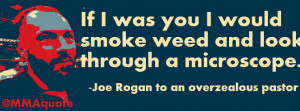Joe Rogan on smoking weed and looking through a microscope