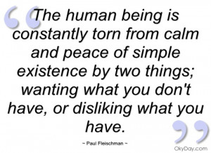 the human being is constantly torn from