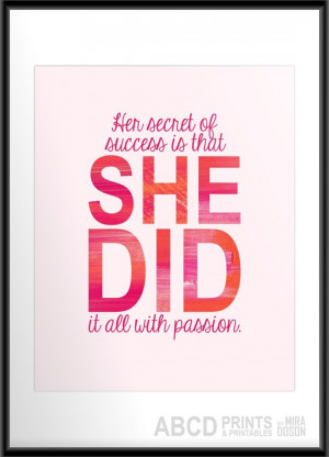 Inspirational quote print Her secret of success is that she did it all ...