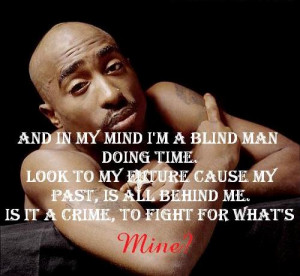 Life Rapper Quotes Tupac Shakur Sayings Short Dreams