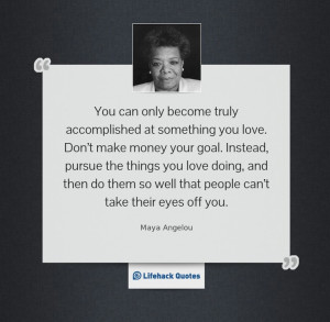 Maya Angelou- career choices