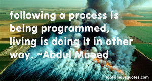 Being Programmed Quotes: best 6 quotes about Being Programmed