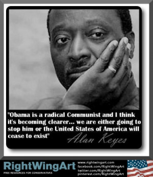 Right Wing Art - Image - Keyes: Stop Obama or end of America