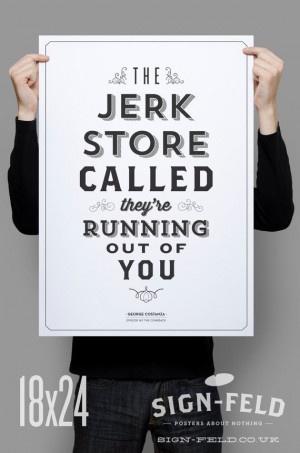 Jerk Store Poster 11x17 Seinfeld Quote Print Vintage by Signfeld, $20 ...