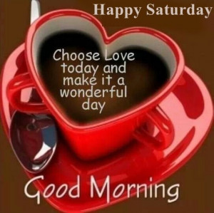 Good Morning Happy Saturday