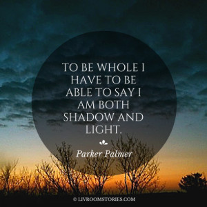 The wisdom of Parker Palmer.