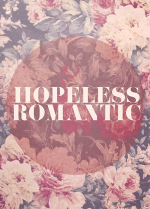 Hopeless Romantic style