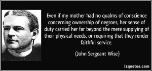 of conscience concerning ownership of negroes, her sense of duty ...