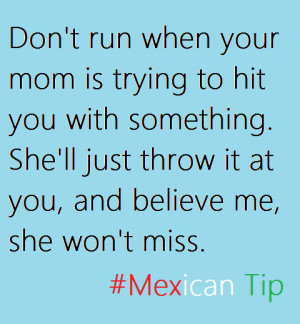 mexican problems quotes tumblr
