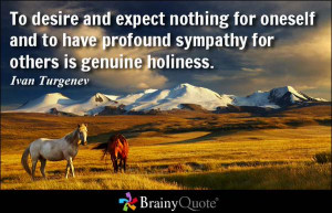... for others is genuine holiness. Ivan Turgenev http://t.co/PQQzICpDbH