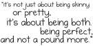 Not Skinny Quotes http://www.pics22.com/pics/beauty-quotes/page/16/