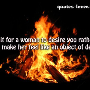 Wait-for-a-woman-to-desire-you-rather-than-make-her-feel-like-an ...