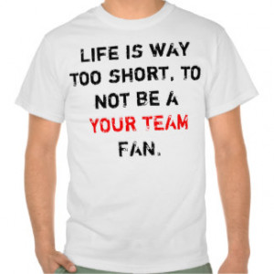 Sports Quotes Shirts & T-shirts