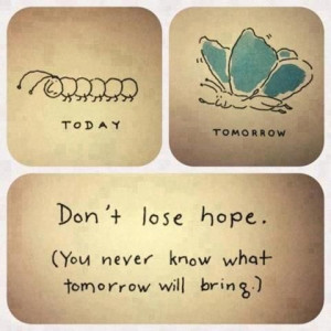 there is always tomorrow