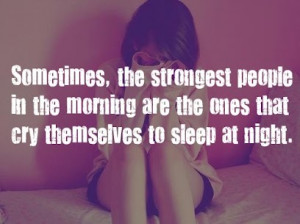 cry yourself to sleep #strong #weak #love #life #quotes #night #alone ...