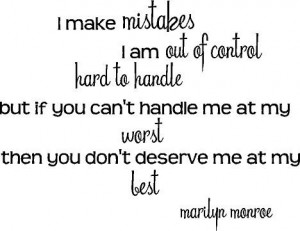 make mistakes you don't deserve me at my best MARILYN MONROE 26x20 ...