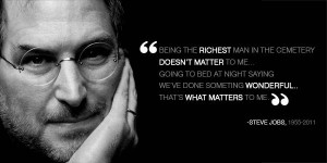 richest man steve jobs quotes