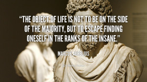 quote-Marcus-Aurelius-the-object-of-life-is-not-to-89657.png