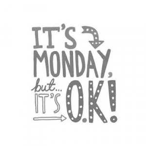 quote its monday but its ok bw via frenchbydesign